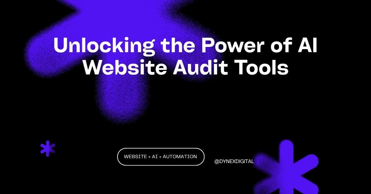 Unlocking the Power of AI Website Audit Tools