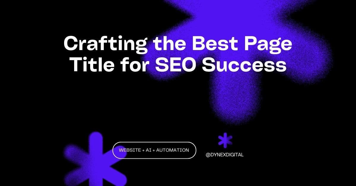 Crafting the Best Page Title for SEO Success
