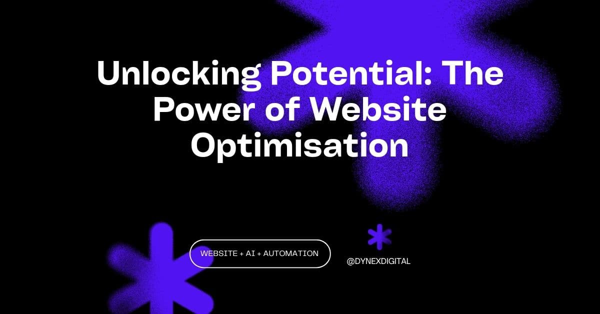 Unlocking Potential: The Power of Website Optimisation