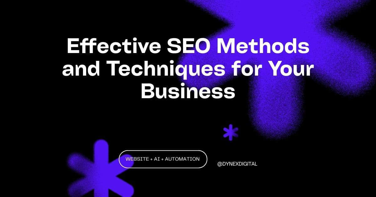 Effective SEO Methods and Techniques for Your Business