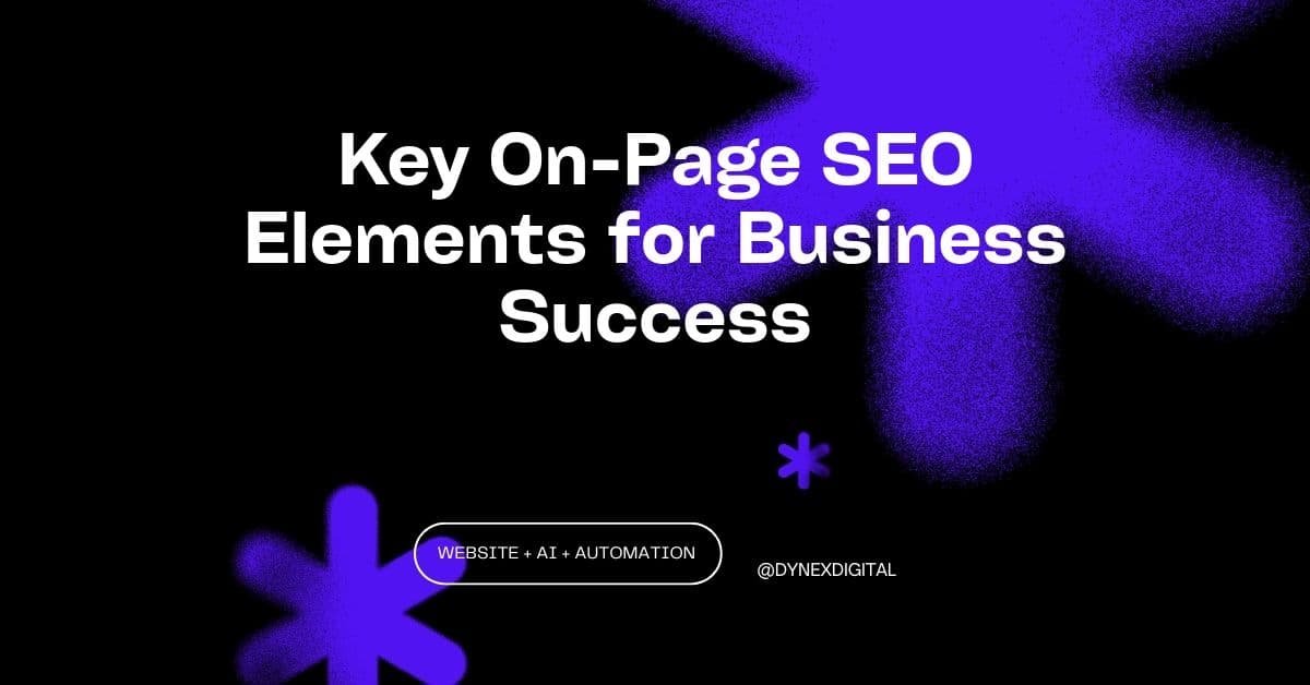 Key On-Page SEO Elements for Business Success