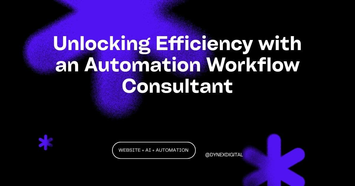 Unlocking Efficiency with an Automation Workflow Consultant