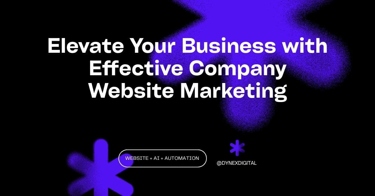 Elevate Your Business with Effective Company Website Marketing