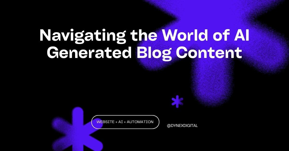 Navigating the World of AI Generated Blog Content