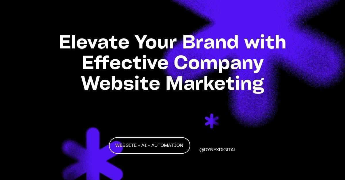 Elevate Your Brand with Effective Company Website Marketing