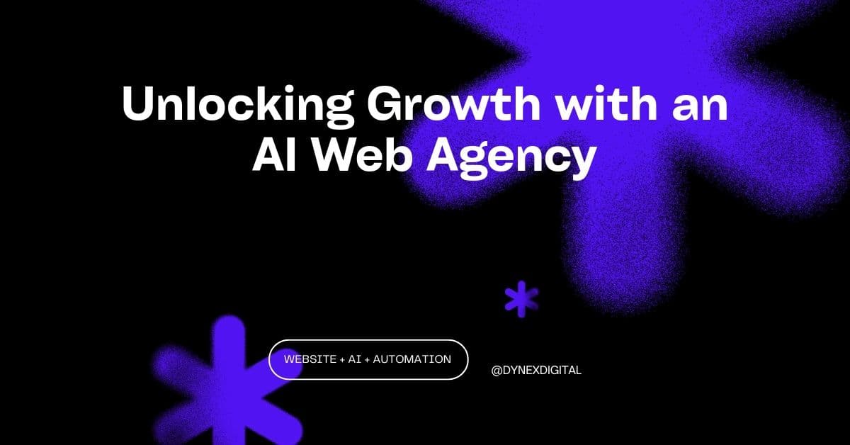 Unlocking Growth with an AI Web Agency