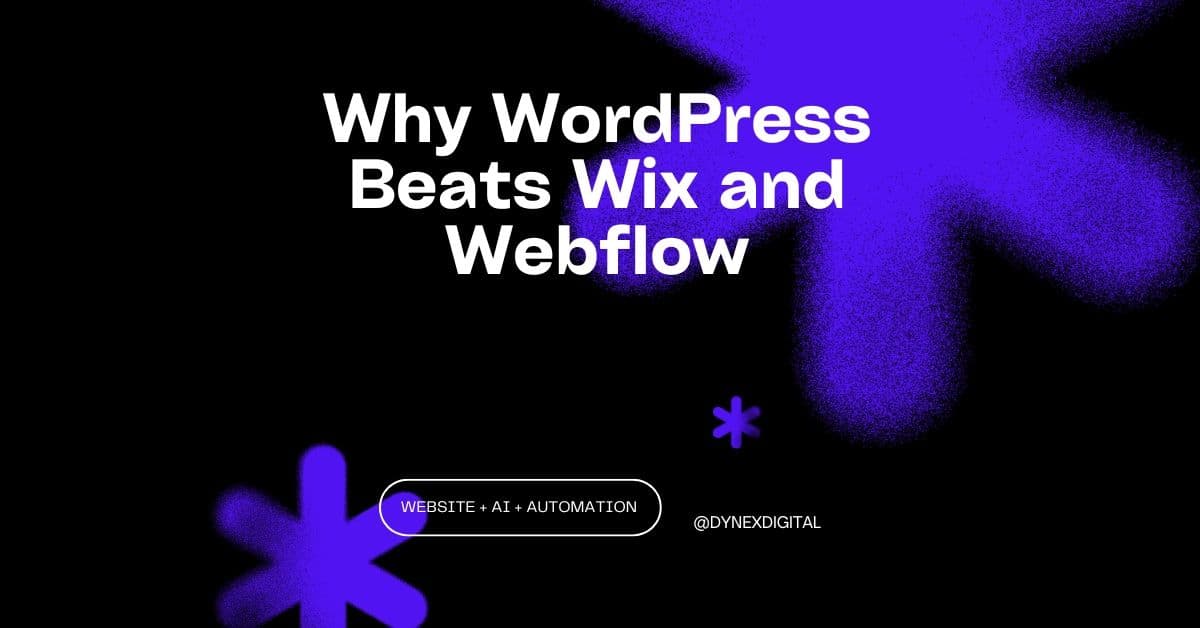 Why WordPress Beats Wix and Webflow