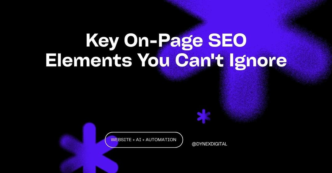 Key On-Page SEO Elements You Can't Ignore