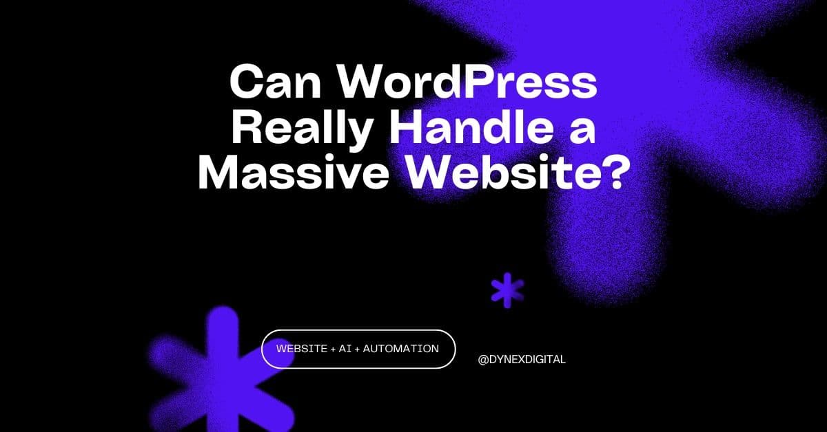 Can WordPress Really Handle a Massive Website?