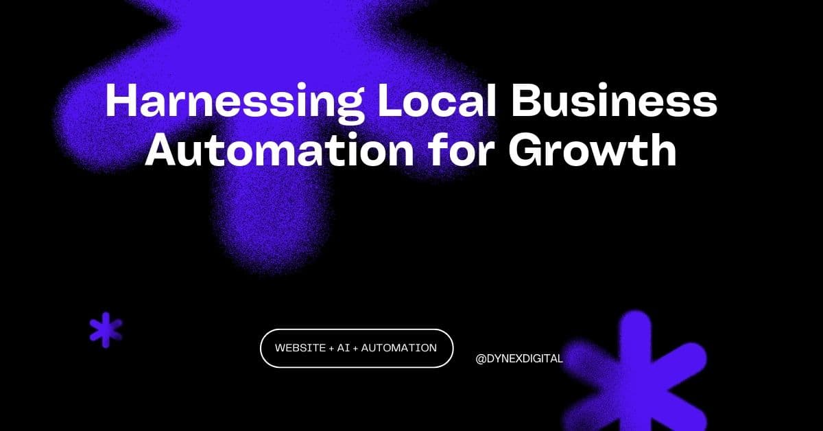 Harnessing Local Business Automation for Growth