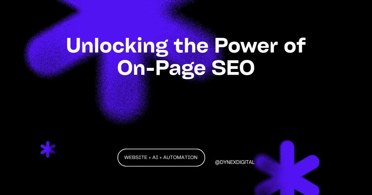 Unlocking the Power of On-Page SEO